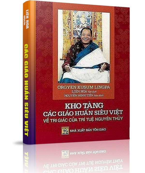 Kho tàng các giáo huấn siêu việt - PHẦN I: GIẢI THOÁT NHỜ LẮNG NGHE TRONG BARDO - CHƯƠNG 1: DẪN NHẬP