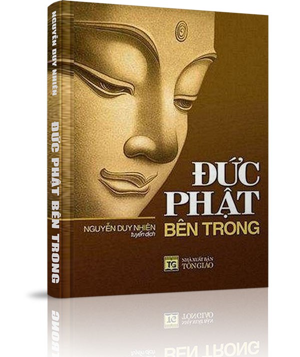 Đức Phật bên trong - III. KINH NGHIỆM TU HỌC