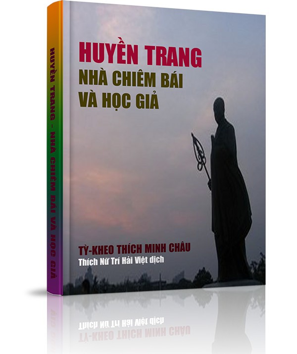 Huyền Trang - Nhà chiêm bái và học giả