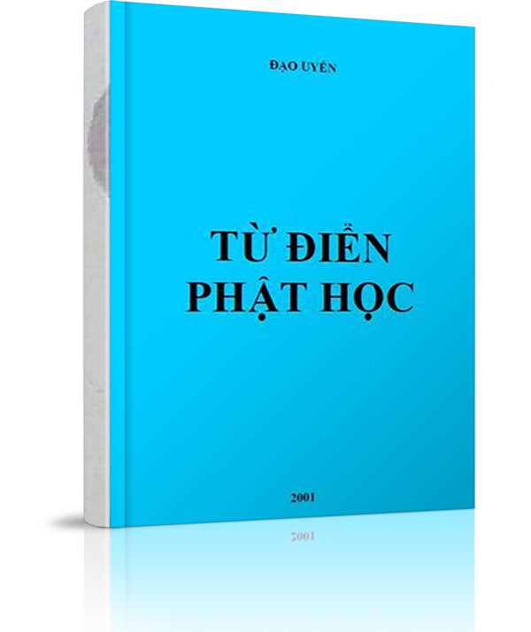 Từ điển Phật học Đạo Uyển - Từ điển Phật học Đạo Uyển