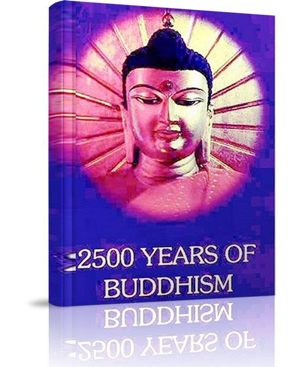 2500 Years of Buddhism