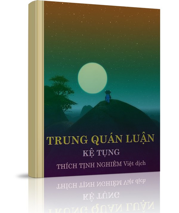 Trung Quán Luận Kệ tụng - Trung Quán Luận Kệ tụng