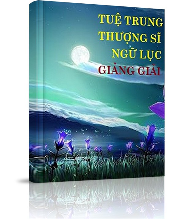 Tuệ Trung Thượng Sĩ Ngữ lục giảng giải