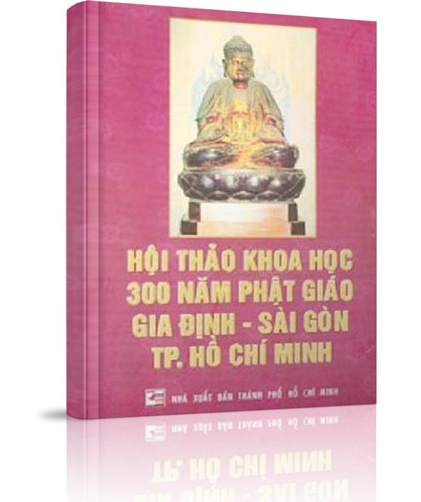 Hội Thảo Khoa Học Phật Giáo - Hội Thảo Khoa Học 300 Năm Phật Giáo