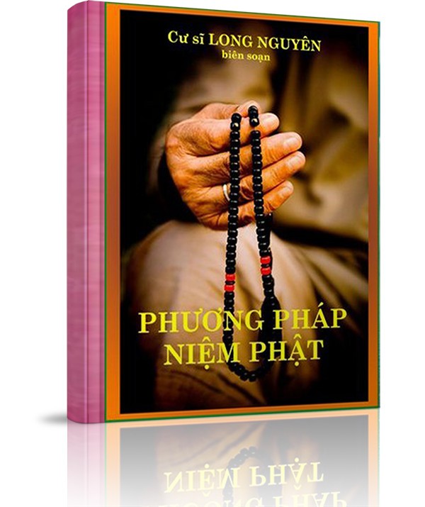 Phương pháp Niệm Phật - Phương pháp Niệm Phật