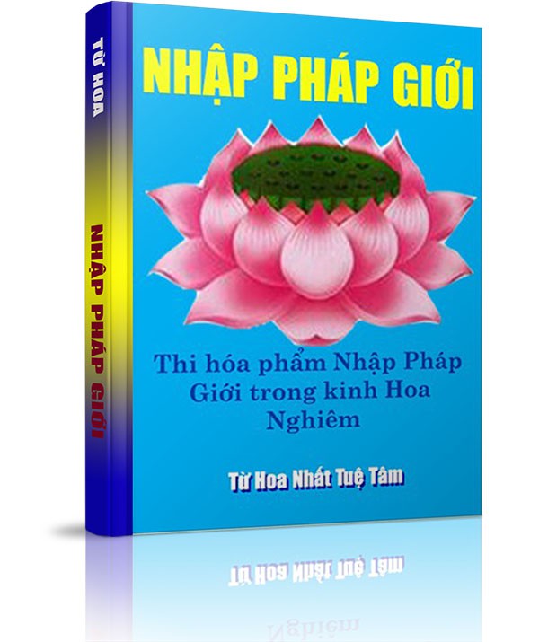 Nhập Pháp Giới (Thi hóa phẩm Nhập pháp giới kinh Hoa Nghiêm) - Phần 5