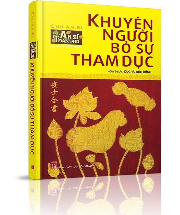 An Sĩ toàn thư - Khuyên người bỏ sự tham dục - QUYỂN BA: Giải trừ nghi vấn