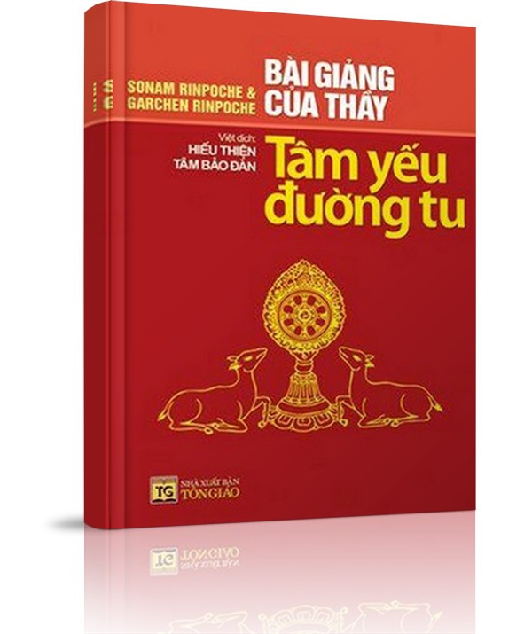 Tâm yếu đường tu - Ba mươi bảy pháp hành Bồ tát đạo (Garchen Rinpoche)
