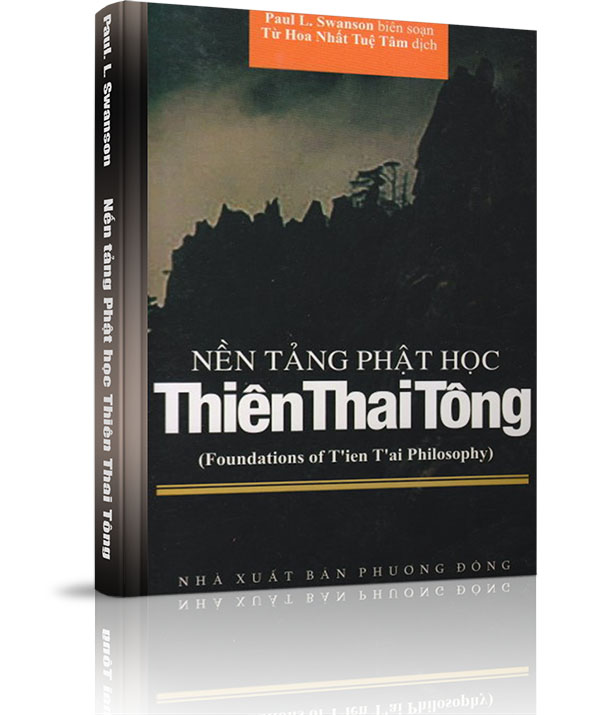 Nền tảng Phật học Thiên Thai Tông - Nhị đế đơm hoa trên đất Trung quốc - PHÁP HOA HUYỀN NGHĨA [THIÊN THAI TRÍ KHẢI]