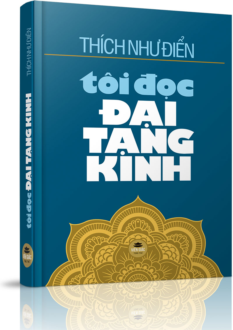 Tôi đọc Đại Tạng Kinh - LỜI CUỐI SÁCH