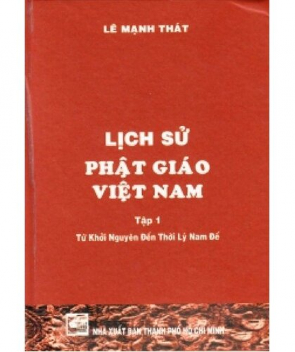 Văn học Phật giáo - Một vài cảm nhận nhân đọc Lịch Sử Phật Giáo Việt Nam của Giáo Sư Lê Mạnh Thát