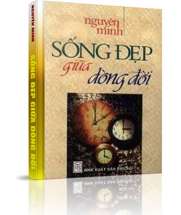 Sống đẹp giữa dòng đời - Một đoản khúc bi tráng của đời tôi