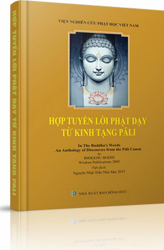 Hợp tuyển lời Phật dạy trong Kinh tạng Pali - Bhikkhu Bodhi - Nguyên Nhật Trần Như Mai chuyển dịch