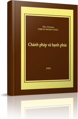 Chánh pháp và Hạnh phúc - Thích Minh Châu