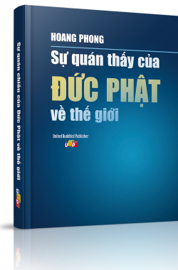 Sự quán thấy của Đức Phật về thế giới - Hoang Phong