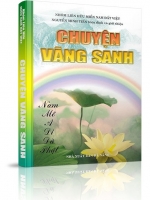 Chuyện Vãng Sanh - Tập 1